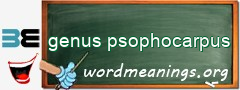 WordMeaning blackboard for genus psophocarpus